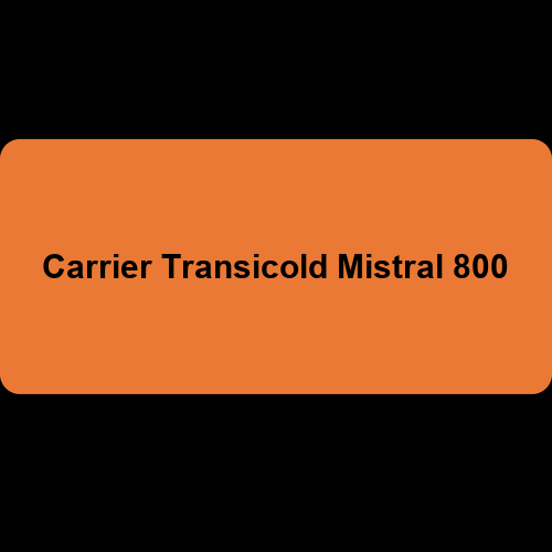 Carrier Transicold Mistral 800